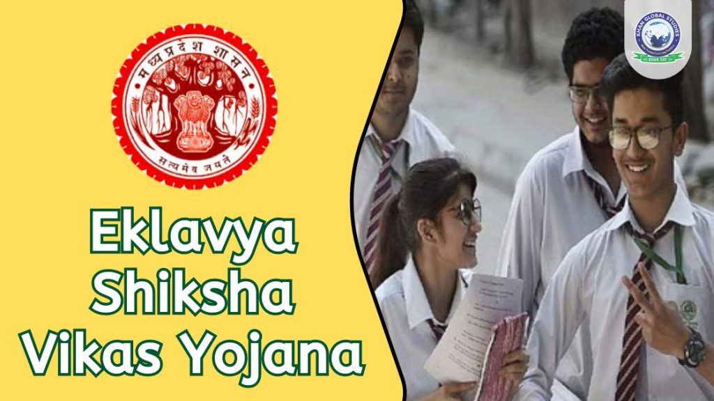Eklavya Shiksha Vikas Yojana: Objectives and Benefits
