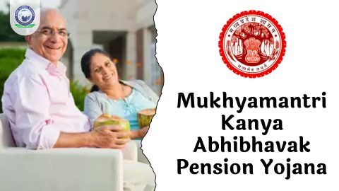 Madhya Pradesh Mukhyamantri Kanya Abhibhavak Pension Yojana