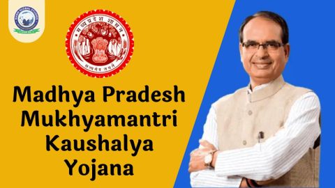 Madhya Pradesh Mukhyamantri Kaushalya Yojana: Complete Info