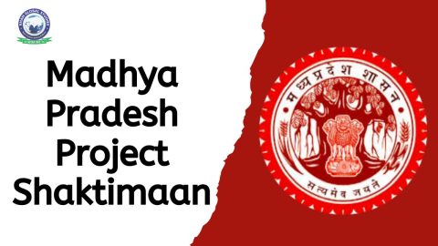 Madhya Pradesh Project Shaktimaan: Complete Overview