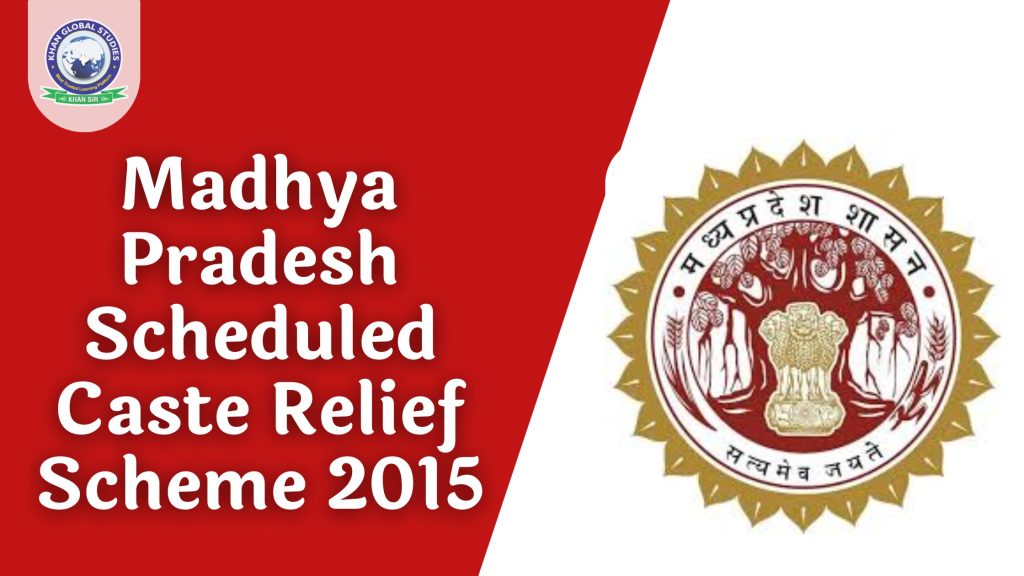 Madhya Pradesh Scheduled Caste Relief Scheme 2015