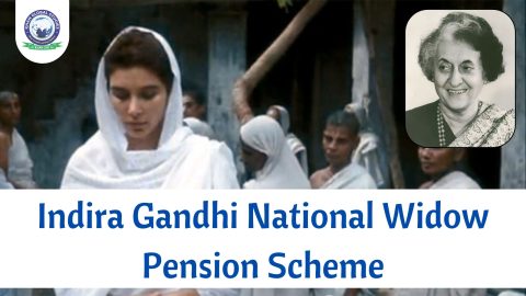 Indira Gandhi National Widow Pension Scheme (IGNWPS)