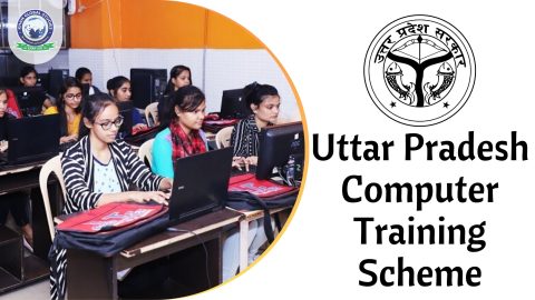 Uttar Pradesh Computer Training Scheme: Complete Info