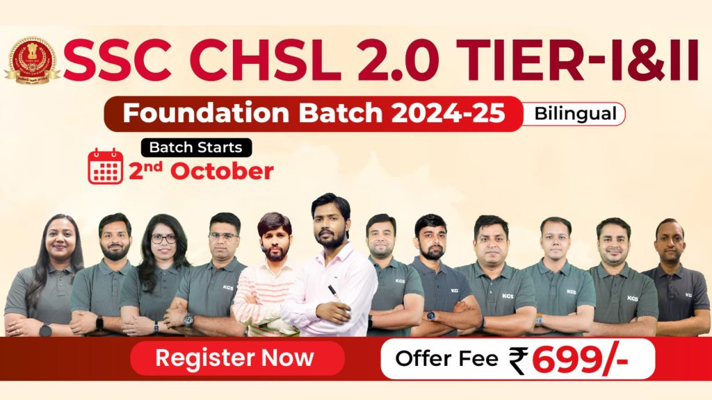 Join Online SSC CHSL 2.0 Tier 1 & 2 Foundation Batch 2024-25
