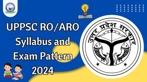 UPPSC RO/ARO Syllabus and Exam Pattern 2024