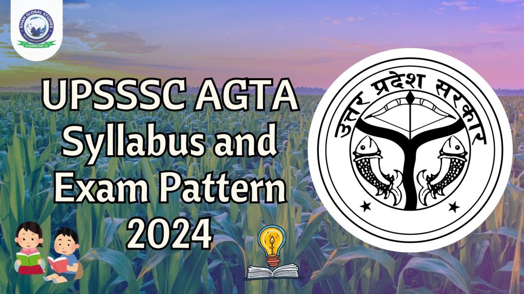 UPSSSC AGTA Syllabus and Exam Pattern 2024
