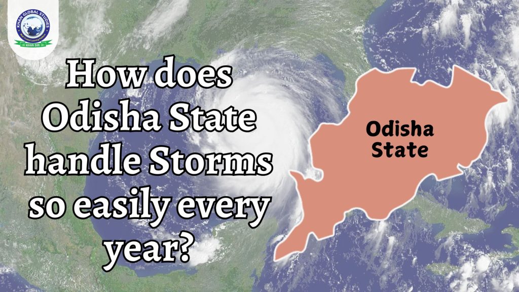 How does Odisha State handle Storms so easily every year?