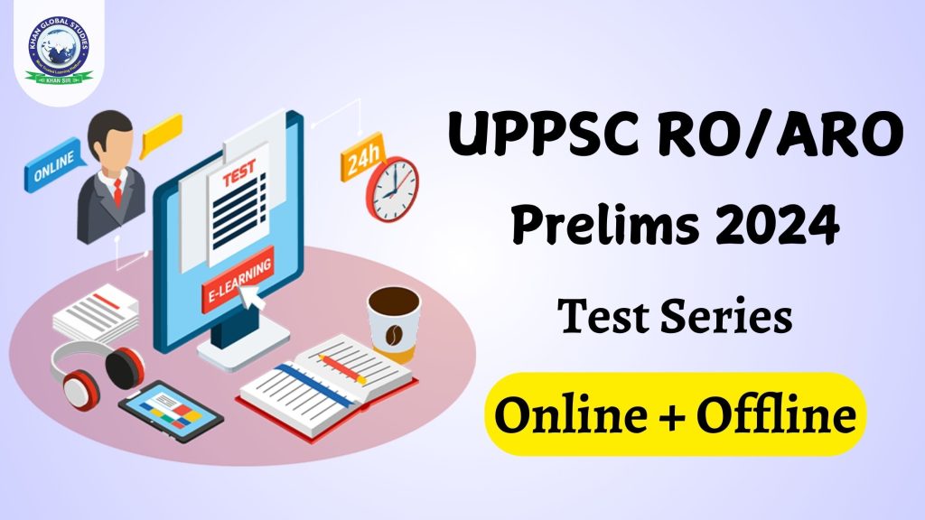 UPPSC RO/ARO Prelims 2024 Test Series (Online & Offline)