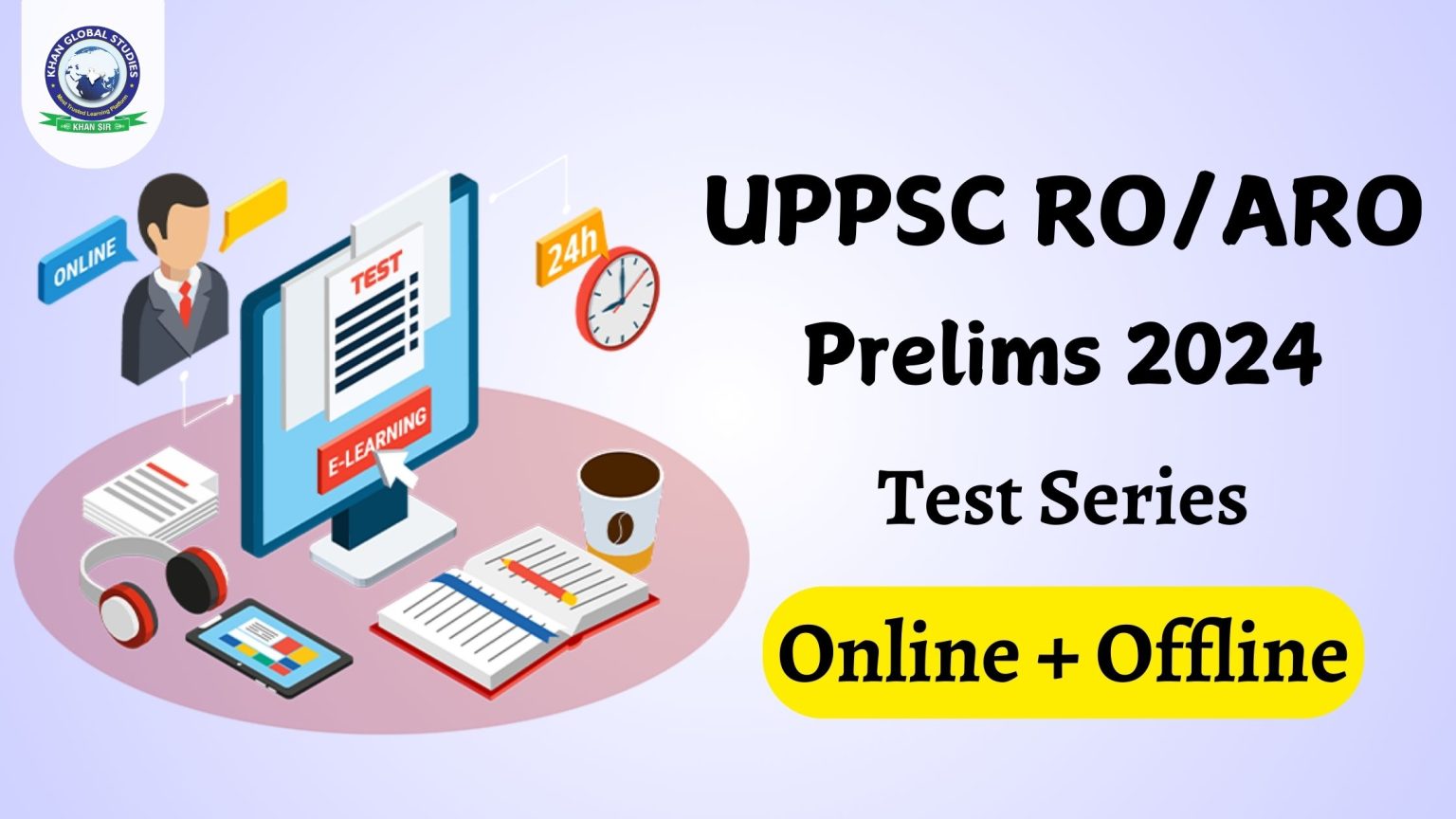 UPPSC RO/ARO Prelims 2024 Test Series (Online & Offline) | Khan Global ...