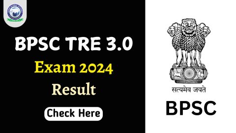 BPSC TRE 3.0 Exam 2024 Result: Download Result @bpsc.bih.nic