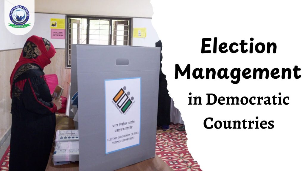 Election Management in Democratic Countries: An Overview