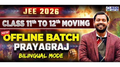 Join Offline JEE 2026 Yearlong Bilingual Batch in Prayagraj