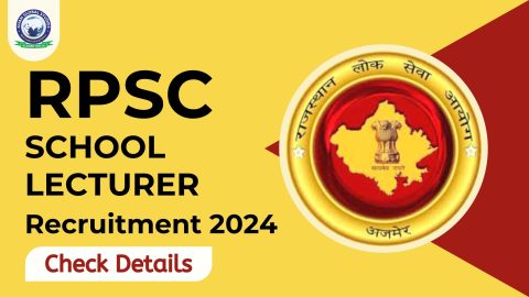 RPSC स्कूल लेक्चरर (PGT शिक्षक) भर्ती 2024
