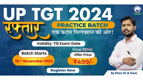Join Online UP TGT 2024 Raftaar Practice Batch (Bilingual)