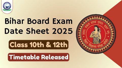 Bihar Board Exam Date Sheet 2025 for Class 10 and Class 12
