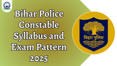 Bihar Police Constable Syllabus and Exam Pattern 2025