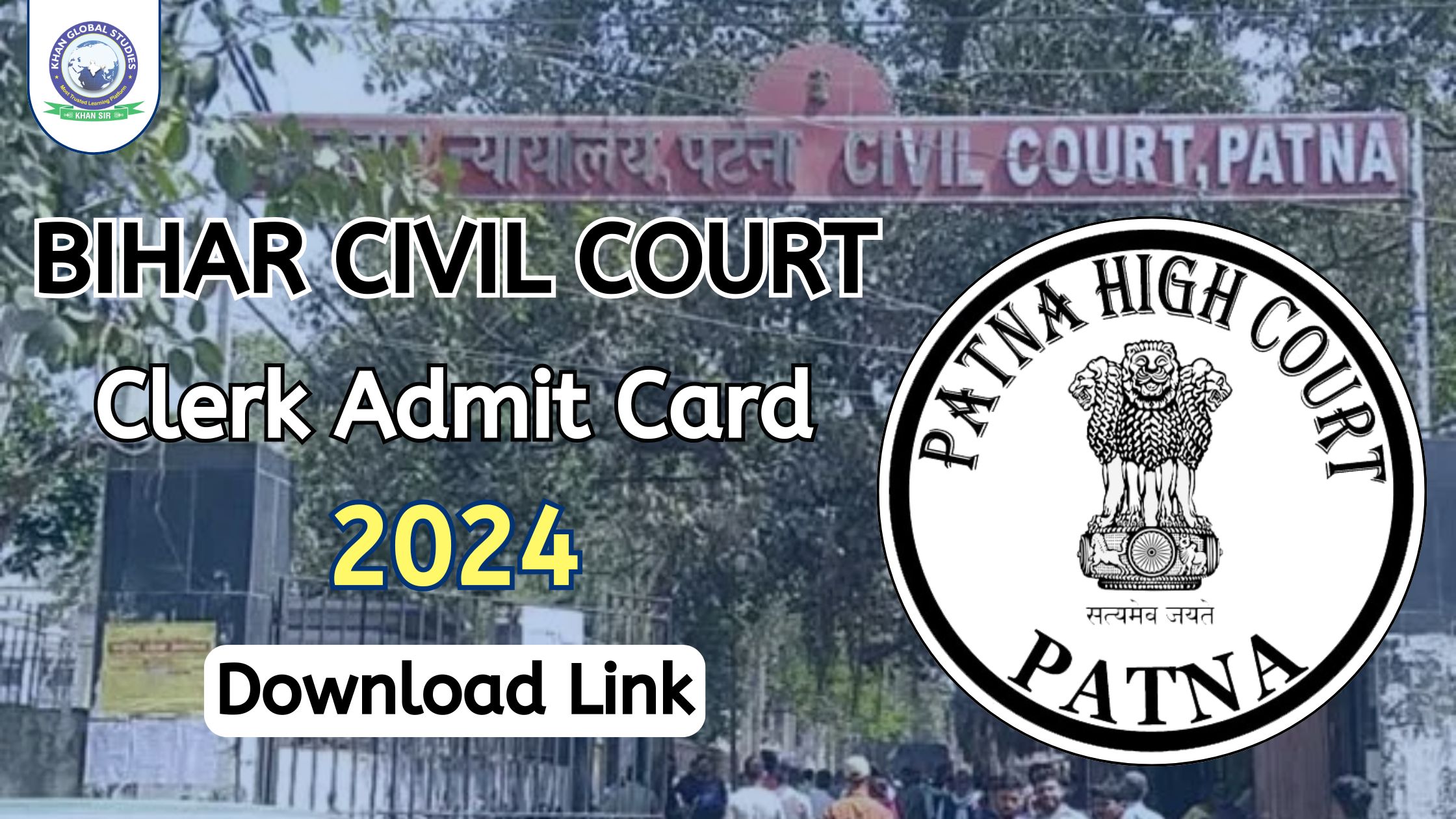 Bihar Civil Court Clerk Admit Card 2024 patna.dcourts.gov.in Khan