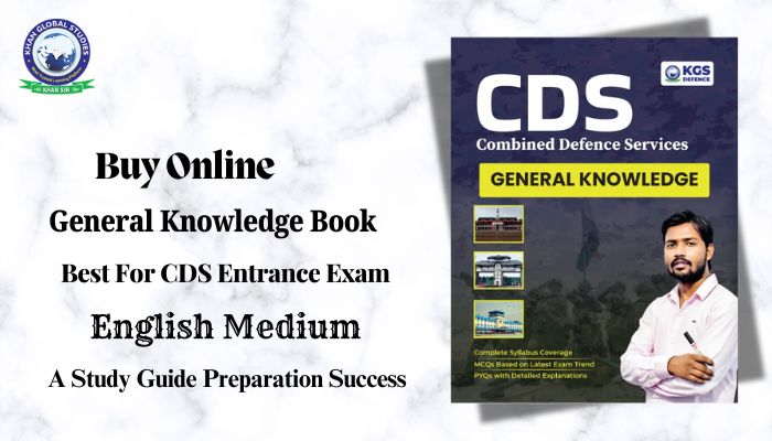 CDS Entrance Exam General Knowledge Syllabus Book cover featuring History, Geography, Current Affairs.