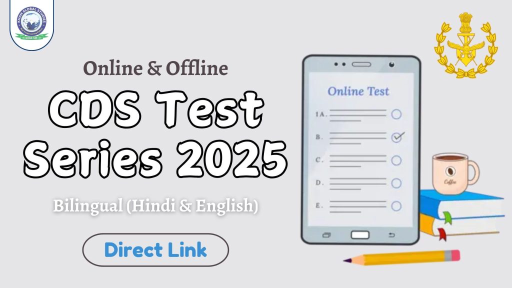 Join Online & Offline CDS Test Series 2025 (Bilingual)