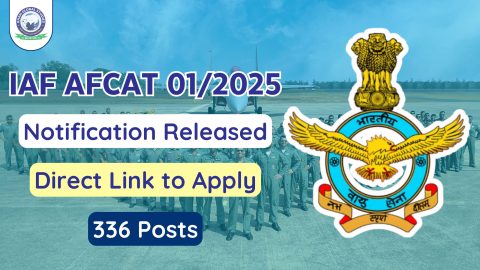 IAF AFCAT 01/2025 Recruitment: Download Notification PDF