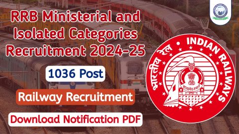 RRB Ministerial and Isolated Categories Recruitment 2024-25