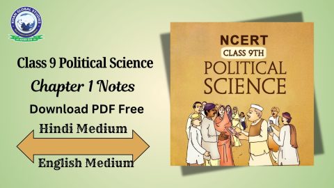 Class 9 Political Science Chapter 1 Notes PDF containing democracy concepts, definitions, questions and answers.