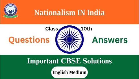 Class 10 history important questions and answers on nationalism in India, Non-Cooperation and Civil Disobedience movements.