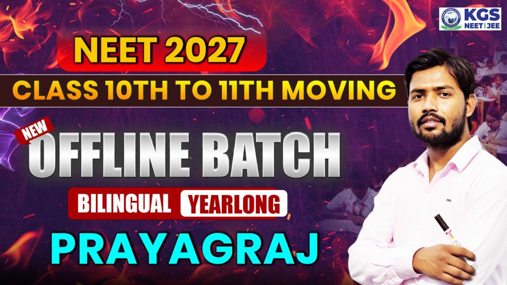 Join Offline NEET 2027 Yearlong Bilingual Batch at Prayagraj