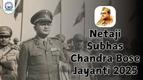 Netaji Subhas Chandra Bose Jayanti 2025: History & Importance