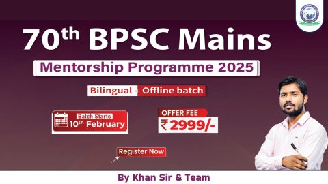 Get Offline 70th BPSC Main Exam Mentorship Program Karol Bagh