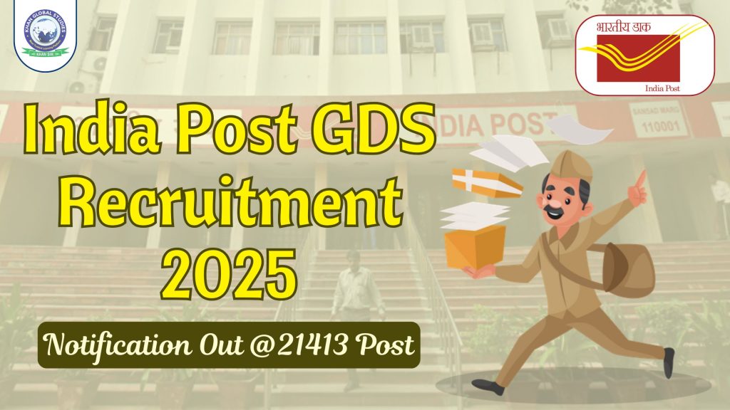 India Post GDS Recruitment 2025: Notification Out @21413 Post
