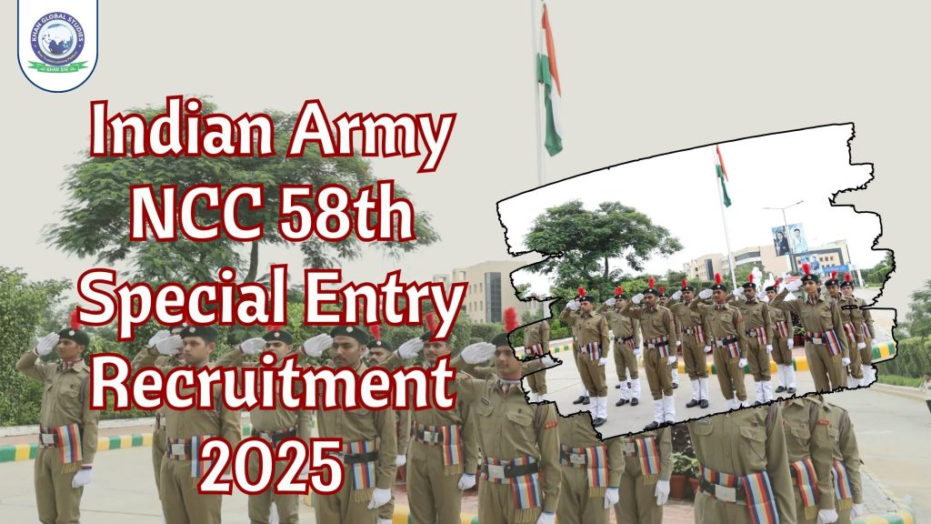 Indian Army NCC 58th Special Entry Recruitment 2025