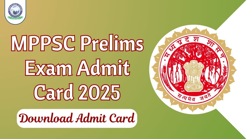 MPPSC Prelims Exam Admit Card 2025 Released: Download Link