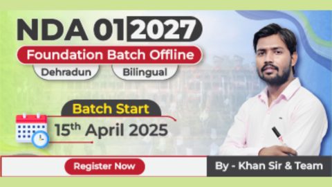 Join Offline NDA 01-2027 Foundation Batch Bilingual Dehradun