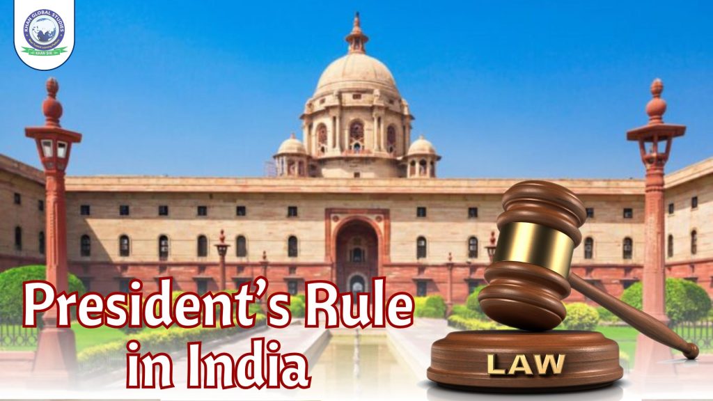President Rule in India: Article 356, Terms and Conditions
