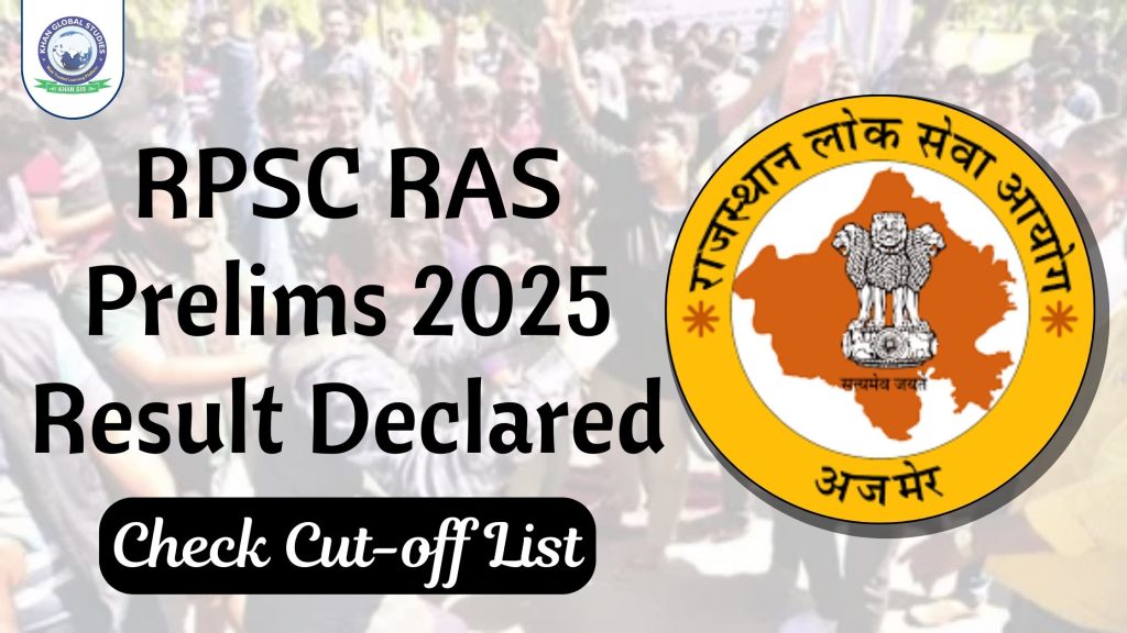 RPSC RAS Prelims 2025 Result Declared: Check Cut-off List