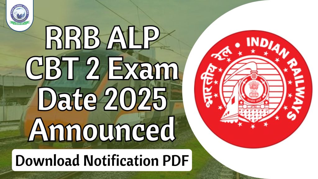 RRB ALP CBT 2 Exam Date 2025 Announced: Check Exam Schedule