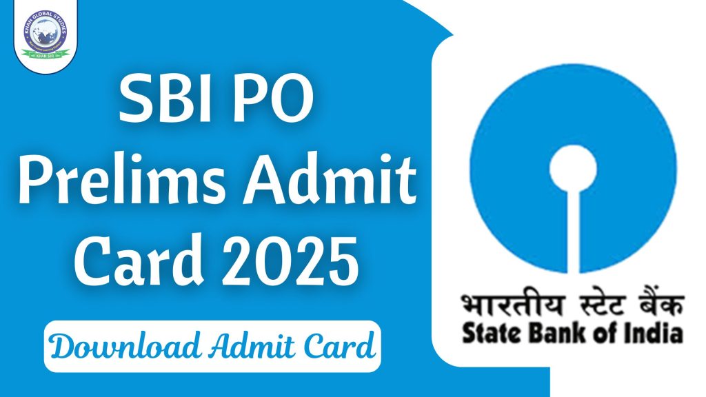 SBI PO Prelims Admit Card 2025 Released: Download Call Letter