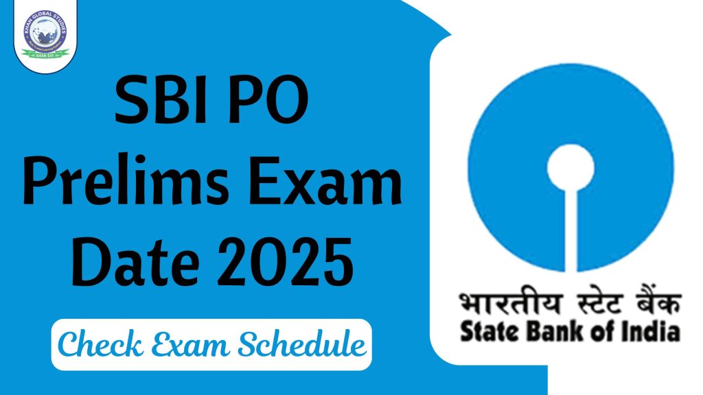 SBI PO Prelims Exam Date 2025 Declared: Check Exam Schedule