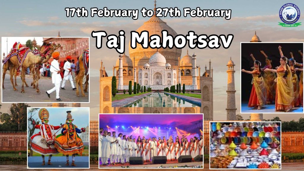 Taj Mahotsav 2025: A Grand Festival of Indian Culture and Art