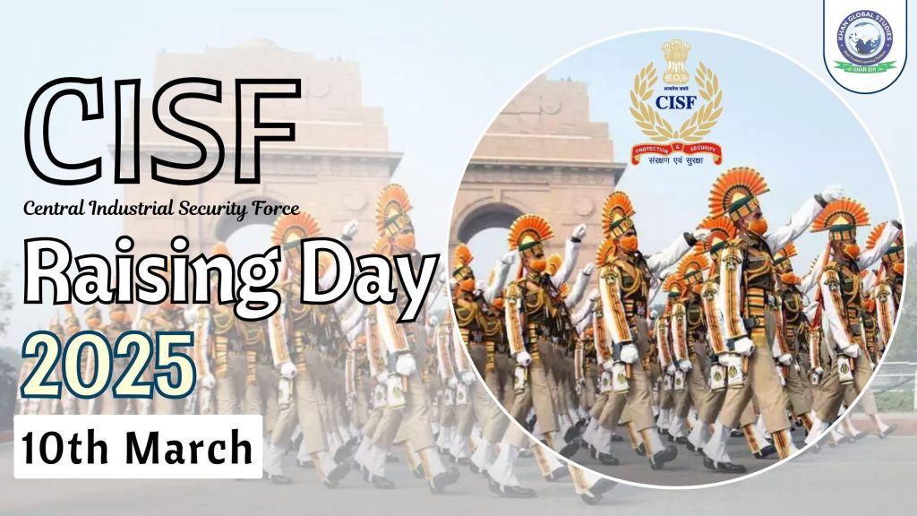 CISF Raising Day 2025: History, Significance and Functions