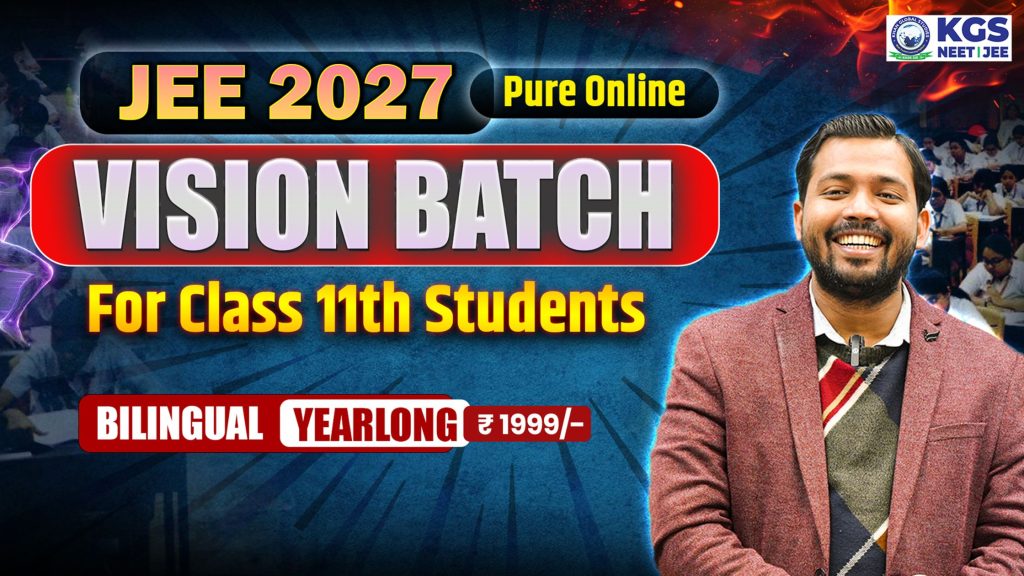 Join Online JEE 2027 Vision Batch for Class 11th (Bilingual)
