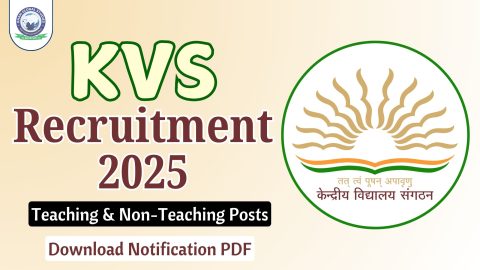 KVS Recruitment 2025 Notification Released for Various Posts