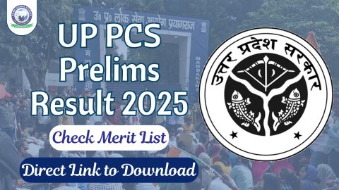 UPPSC PCS Prelims Result 2025 Declared: Check Merit List