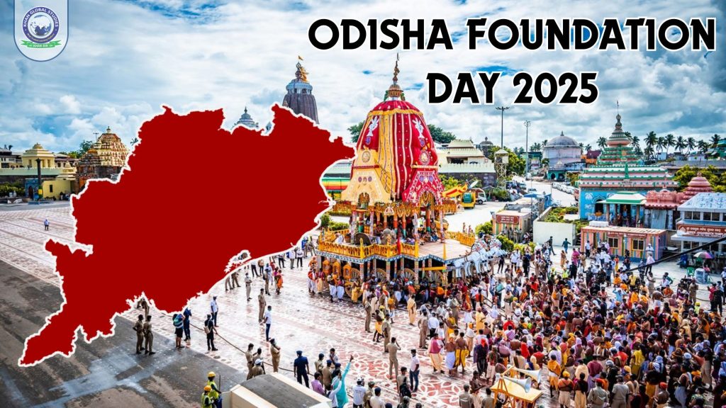 Odisha Foundation Day (Utkal Diwas) 2025: An Overview