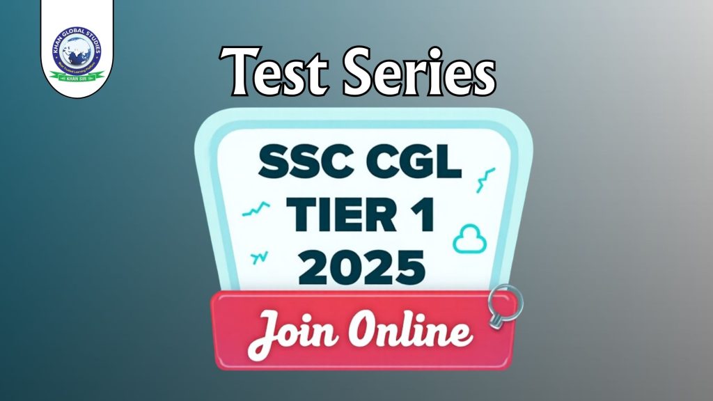 Mock test dashboard for SSC CGL TIER-1 2025 Online Test Series by Khan Global Studies