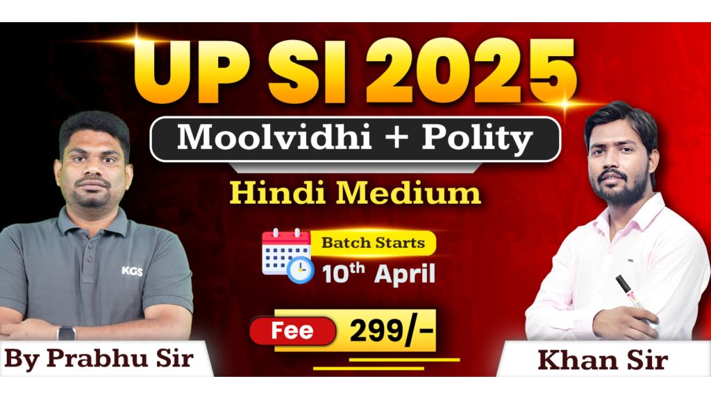 Join Online UP SI (Moolvidhi + Polity) Batch 2025 in Hindi