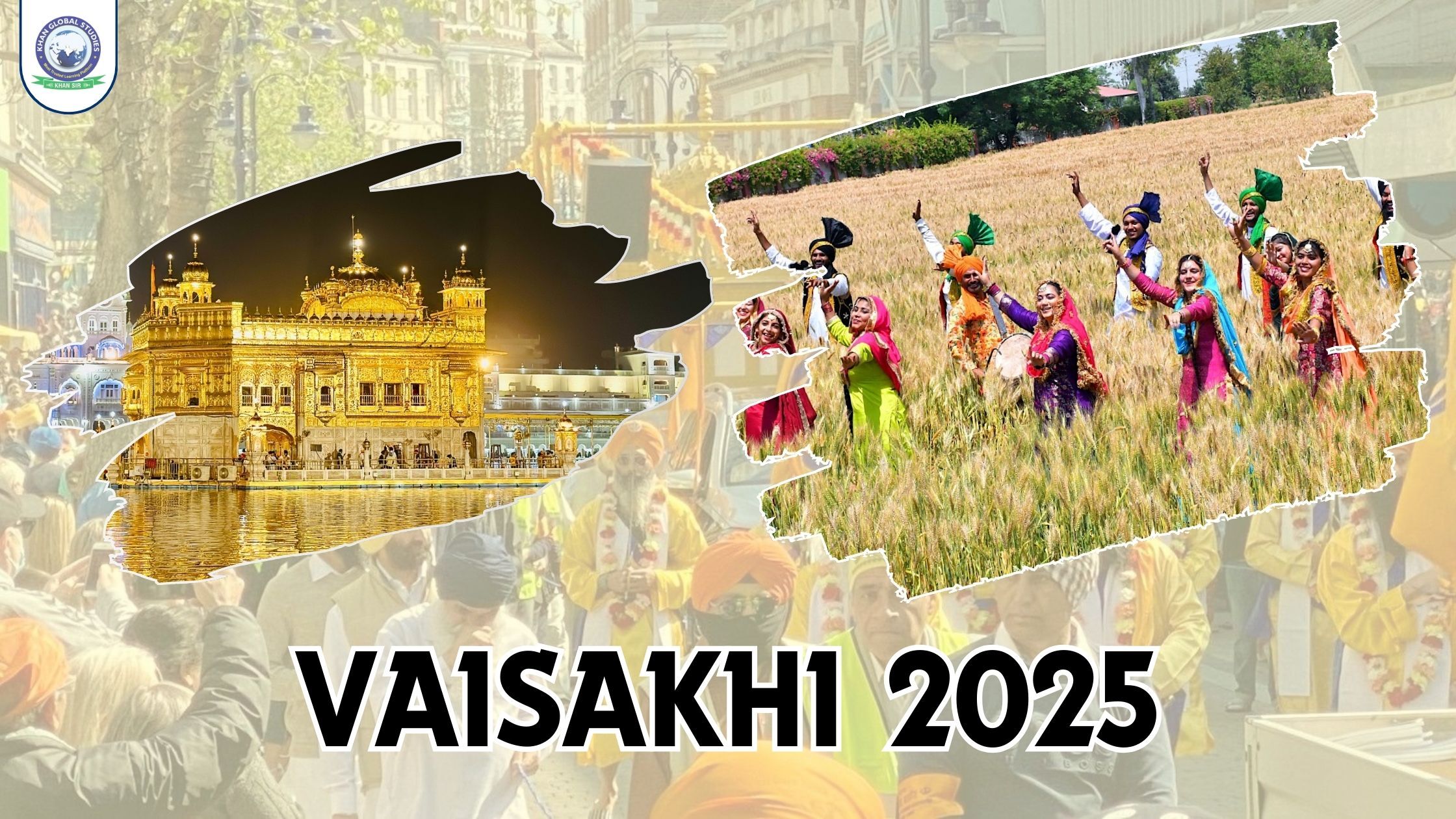 Know about the celebration Baisakhi, Vaisakhi and Vishu 2025 Khan