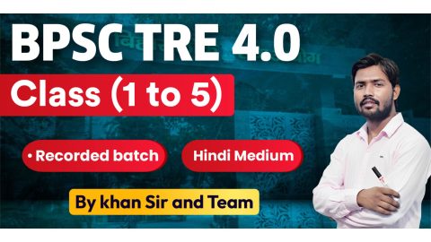 Join Online BPSC TRE 4.0 (Class 1 to 5) Recorded Batch 2025