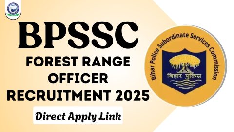 BPSSC Forest Range Officer Recruitment 2025: Notification Out